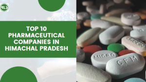 Top 10 Pharmaceutical Companies in Himachal Pradesh