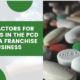 Key Factors for Success in the PCD Pharma Franchise Business