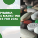 PCD Pharma Franchise Marketing Strategies for 2024