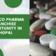 Best PCD Pharma Franchise Opportunity In Bhopal