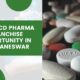 Best PCD Pharma Franchise Opportunity In Bhubaneswar