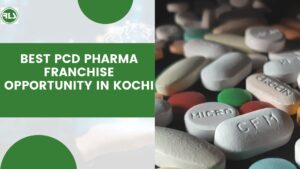 Best PCD Pharma Franchise Opportunity In Kochi